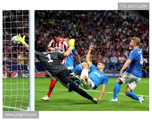 尤文图斯与马德里竞技精彩对决录播回顾分析与精彩瞬间分享