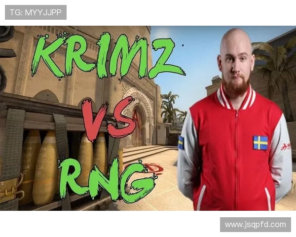 CSGO战术解析：深入探讨RNG战队的团队配合与战术执行